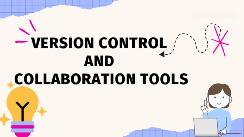 Version-Control-and-Collaboration-Tools-overseaswalkin.jpg