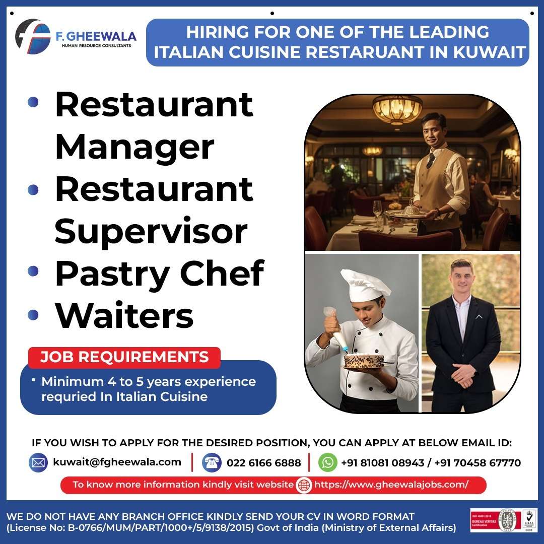 HIRING FOR ONE OF THE LEADING ITALIAN CUISINE RESTARUANT JOBS IN KUWAIT JOB