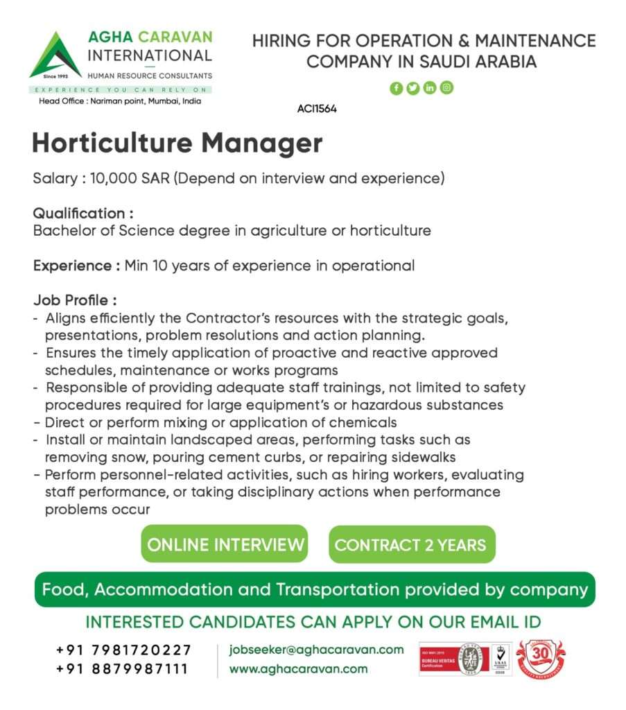 HIRING FOR HORTICULTURE MANAGER IN SAUDI ARABIA-abroad jobs-gulf jobs-gulf walkin